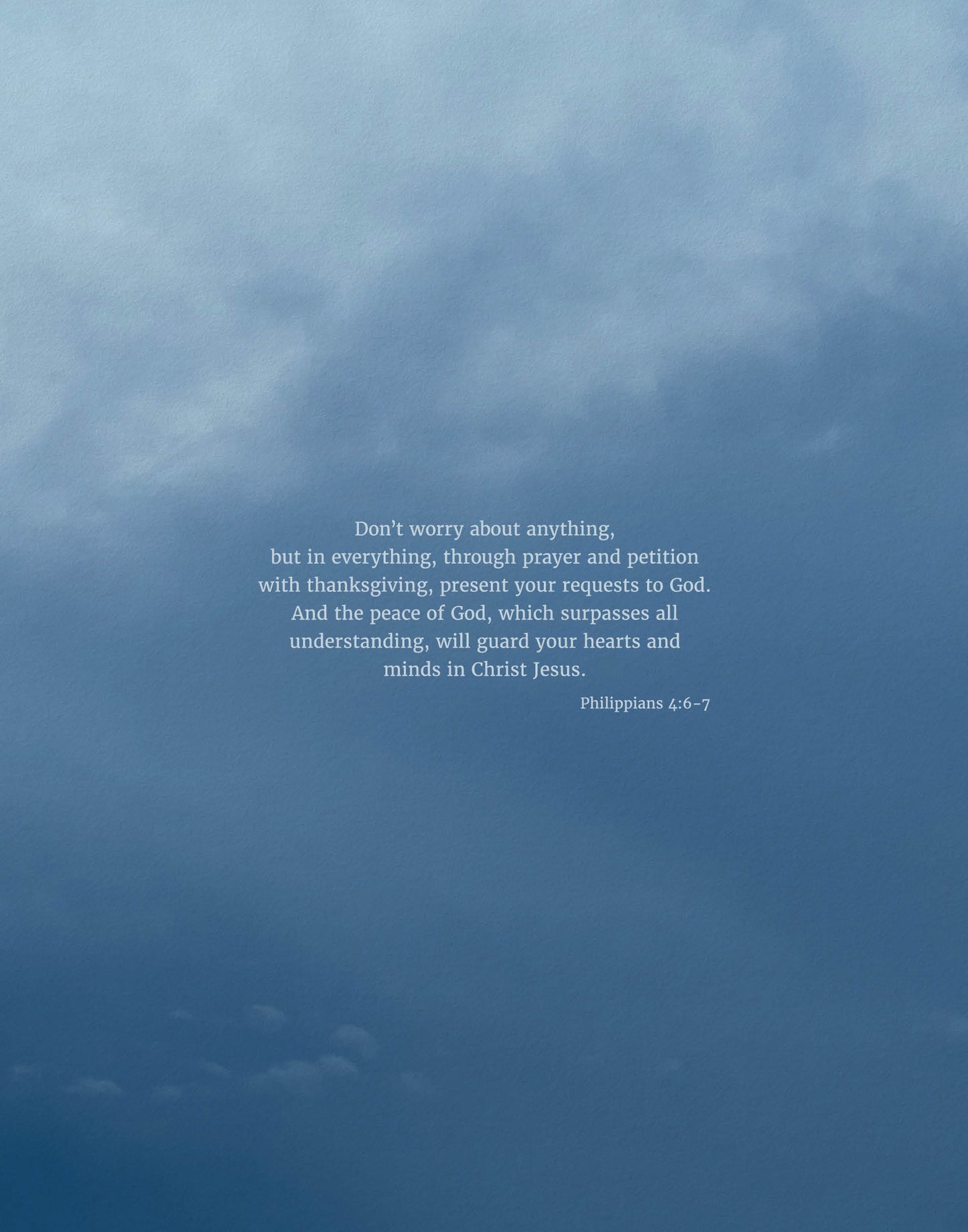 Don’t Worry (Philippians 4:6-7)