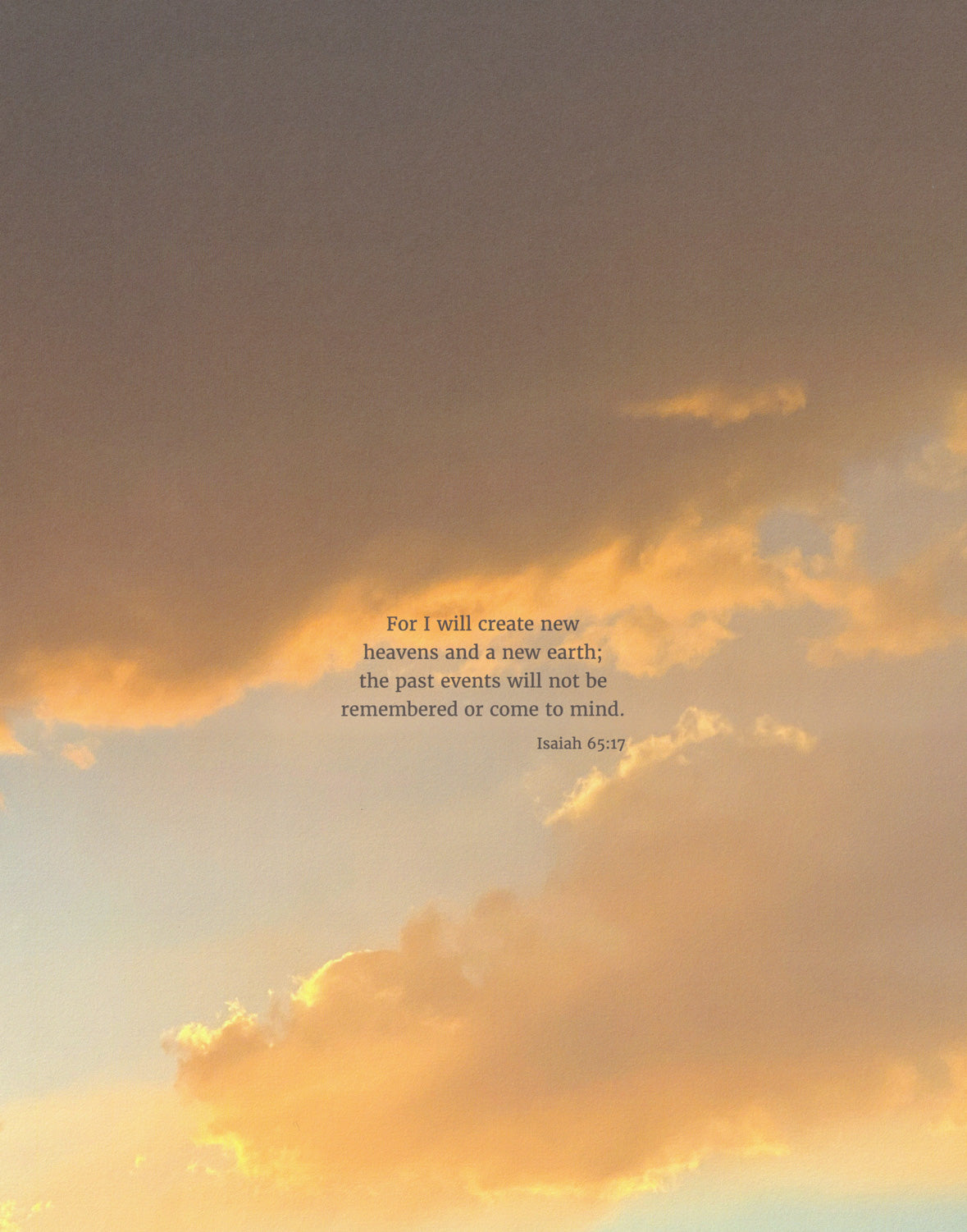 Heaven & Nature Co. Isaiah 65:17 CSB 11x14 scripture art from nature print