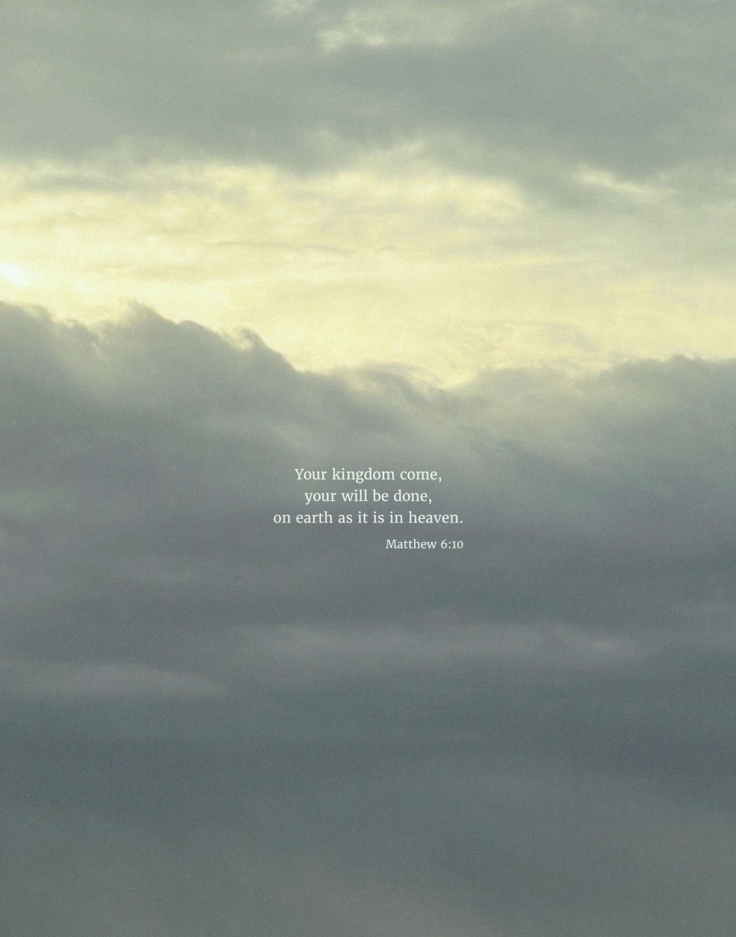 Scripture art print with Matthew 6:10 on a sky with the sun emerging from behind dark clouds. 11x14