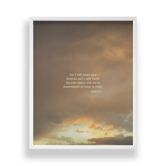 Isaiah 65:17 CSB - Heaven & Nature Co. Scripture Print - Main Frame Mockup