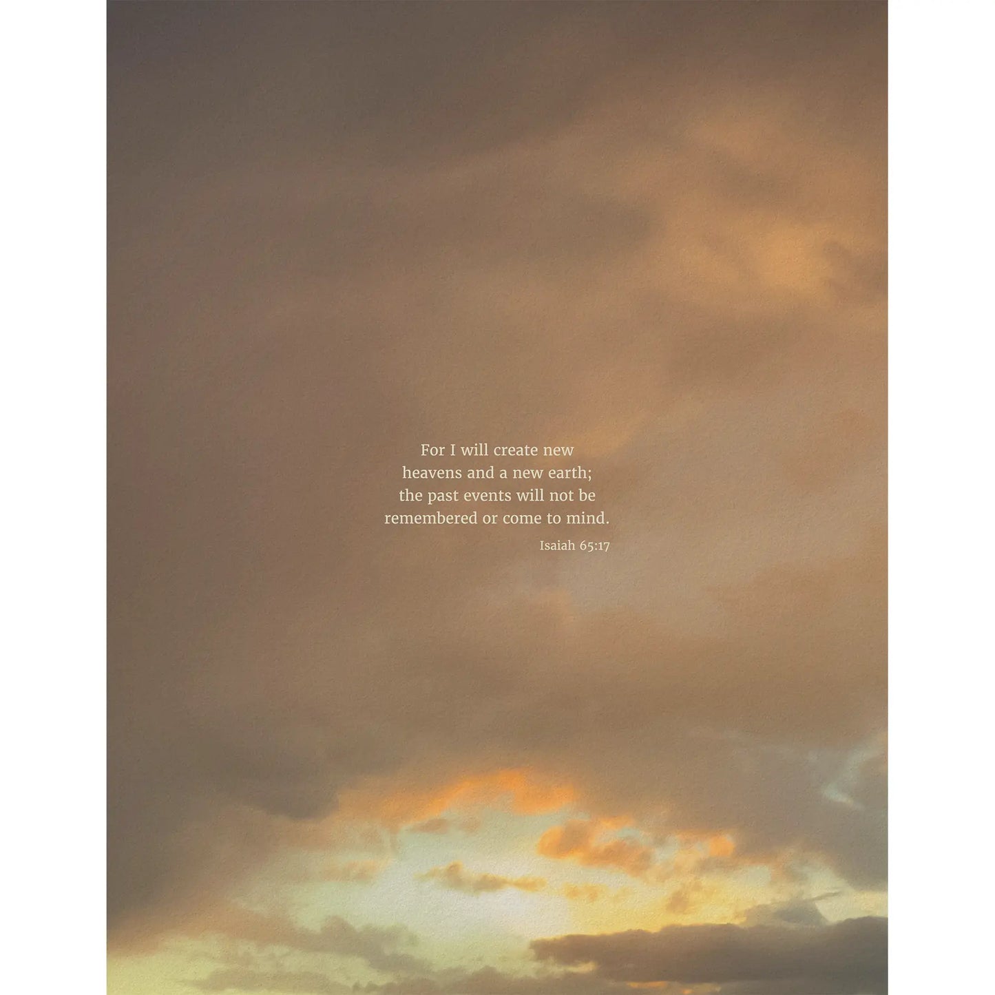 Isaiah 65:17 CSB - Heaven & Nature Co. Scripture Print - 11x14 No Frame