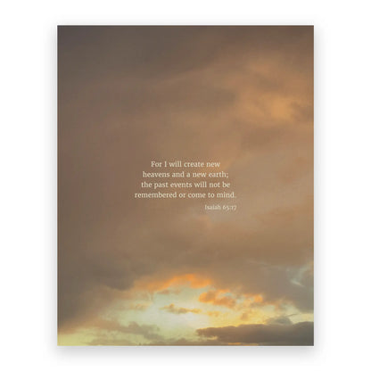 Isaiah 65:17 CSB - Heaven & Nature Co. Scripture Print - 8x10 No Frame