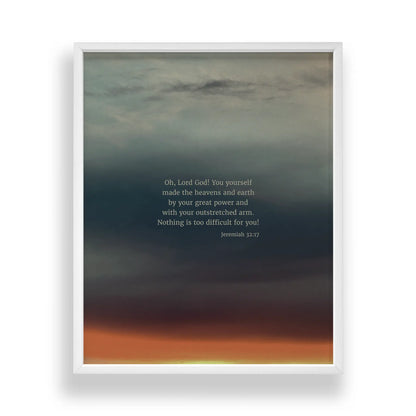 Jeremiah 32:17 CSB - Heaven & Nature Co. Scripture Print - Standard 8x10 Frame Mockup