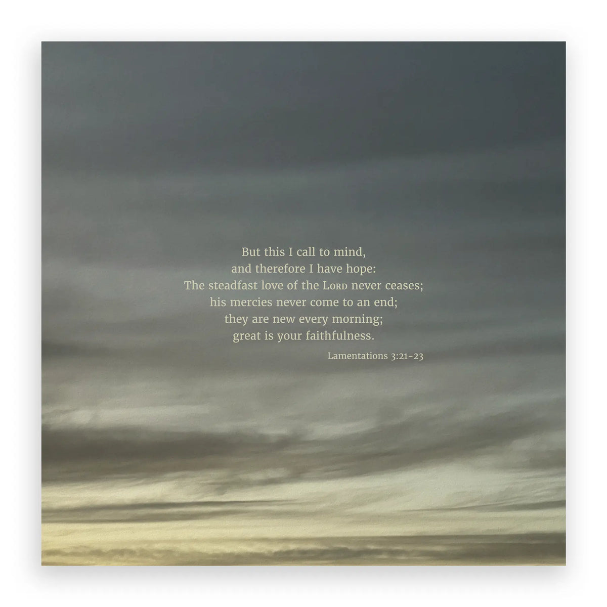 Lamentations 3:21-23 ESV - Heaven & Nature Co. Scripture Print - 10x10 No Frame