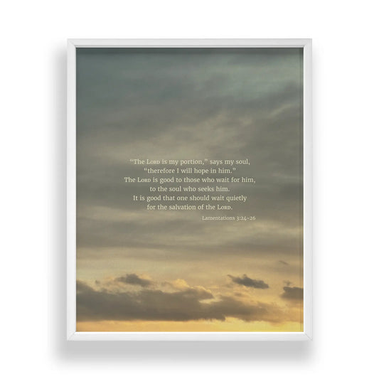 Lamentations 3:24-26 ESV - Heaven & Nature Co. Scripture Print - Main Frame Mockup