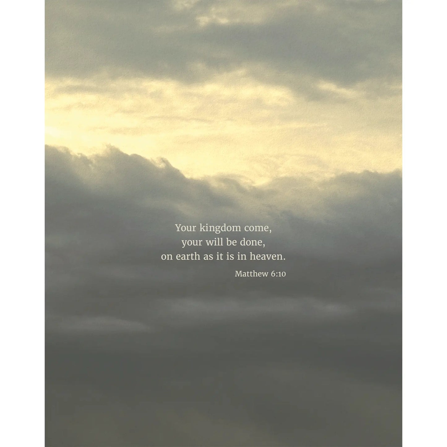 Matthew 6:10 ESV - Heaven & Nature Co. Scripture Print - 8x10 No Frame