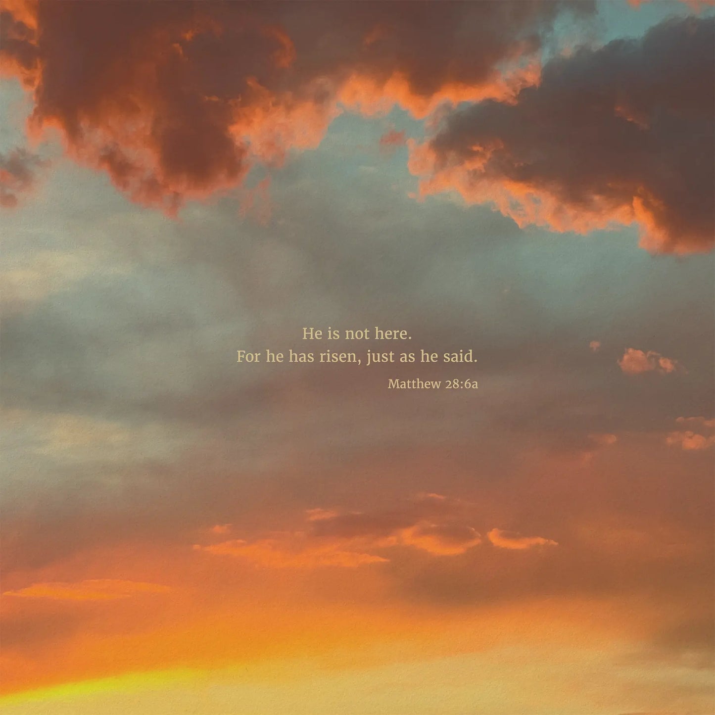 Matthew 28:6a CSB - Heaven & Nature Co. Scripture Print - 10x10 No Frame