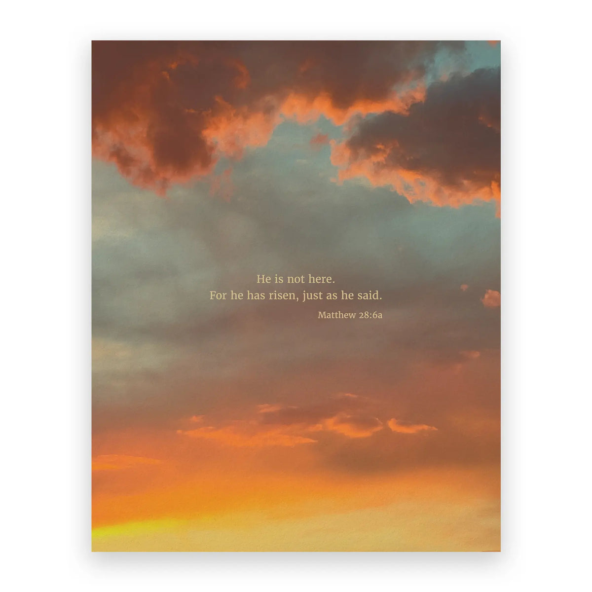 Matthew 28:6a CSB - Heaven & Nature Co. Scripture Print - 8x10 No Frame