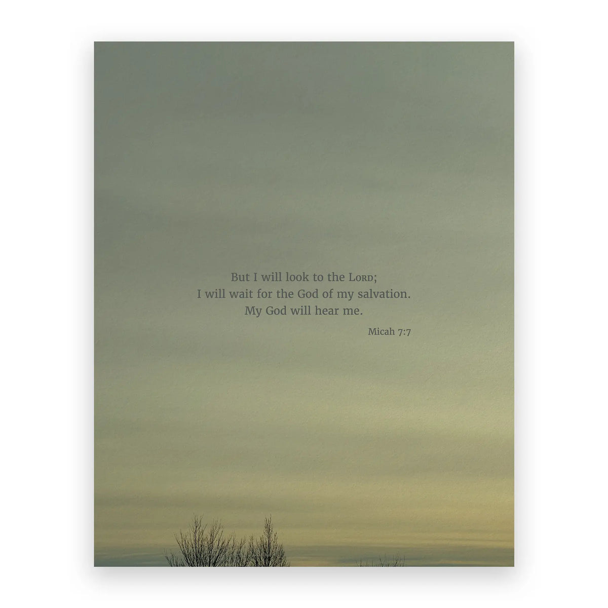 Micah 7:7 CSB - Heaven & Nature Co. Scripture Print - 8x10 No Frame