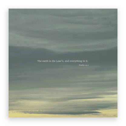 Psalm 24:1 NIV - Heaven & Nature Co. Scripture Print - 10x10 No Frame