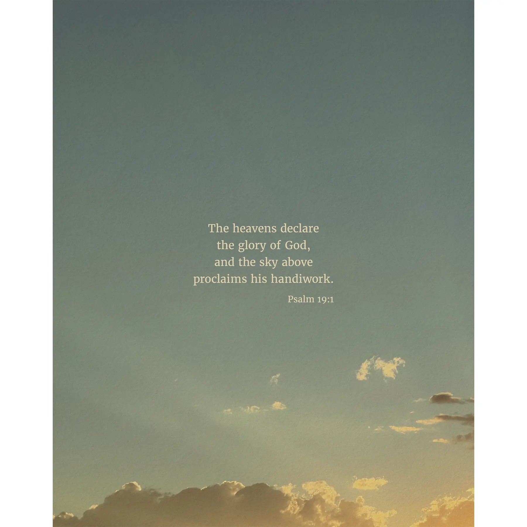 Psalm 19:1 ESV - Heaven & Nature Co. Scripture Print - 8x10 No Frame