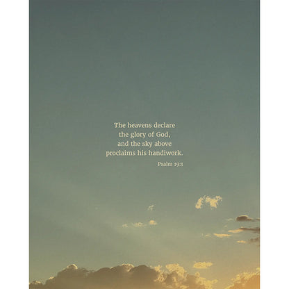 Psalm 19:1 ESV - Heaven & Nature Co. Scripture Print - 8x10 No Frame