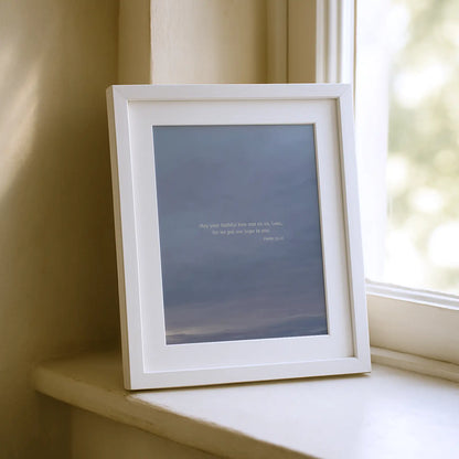 Psalm 33:22 CSB - Heaven & Nature Co. Scripture Print - Lifestyle