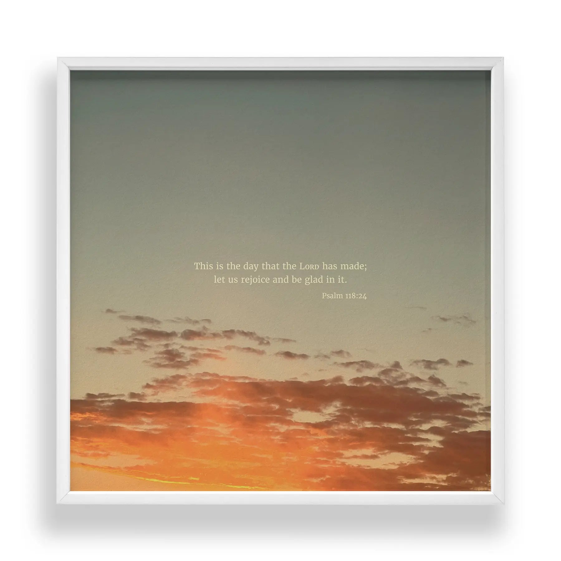 Psalm 118:24 ESV - Heaven & Nature Co. Scripture Print - Standard 10x10 Frame Mockup