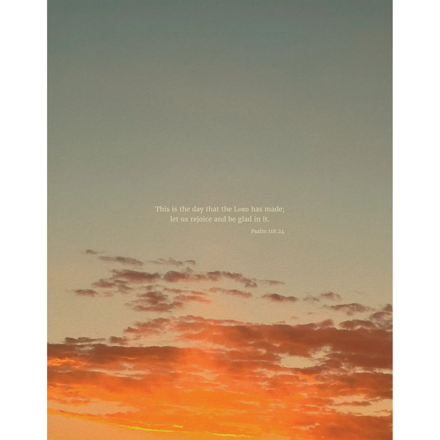 Psalm 118:24 ESV - Heaven & Nature Co. Scripture Print - 11x14 No Frame