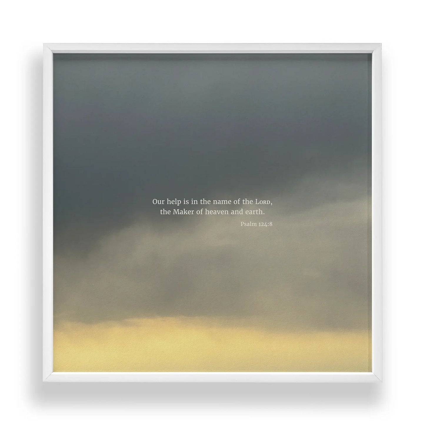 Psalm 124:8 CSB - Heaven & Nature Co. Scripture Print - Standard 10x10 Frame Mockup