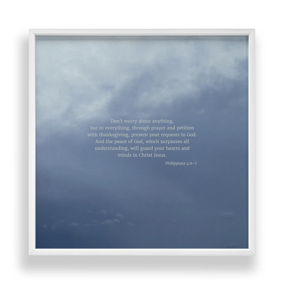 Philippians 4:6-7 CSB - Heaven & Nature Co. Scripture Print - Standard 10x10 Frame Mockup