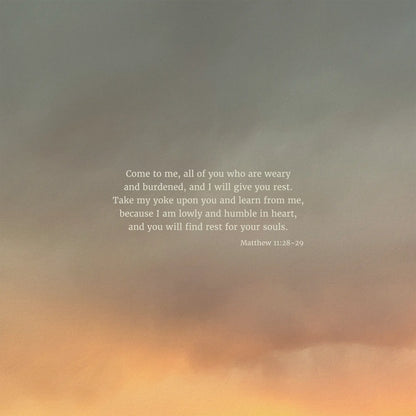 Matthew 11:28-29 CSB - Heaven & Nature Co. Scripture Print - 10x10 No Frame