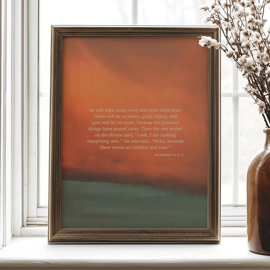 Revelation 21:4-5 CSB - Heaven & Nature Co. Scripture Print - Lifestyle