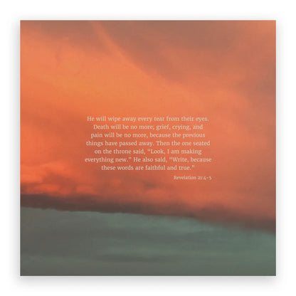 Revelation 21:4-5 CSB - Heaven & Nature Co. Scripture Print - 10x10 No Frame