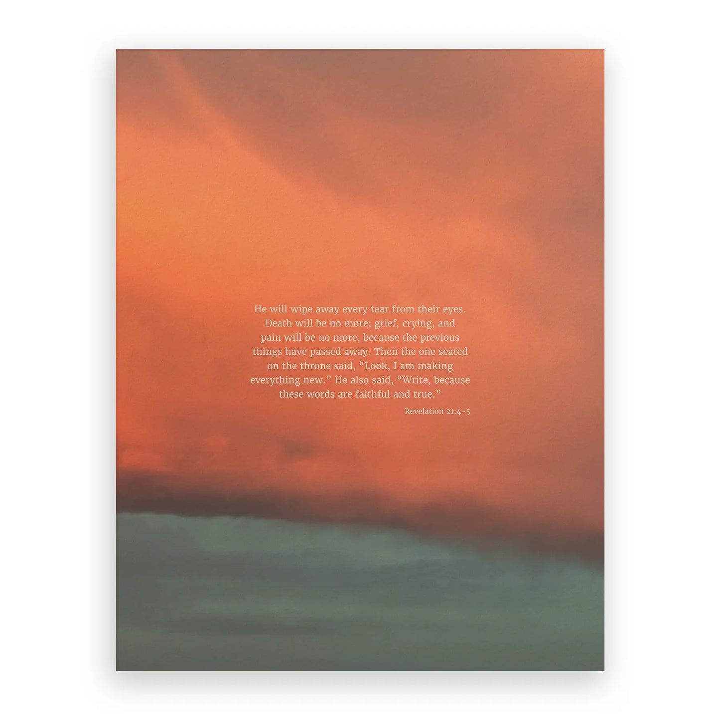 Revelation 21:4-5 CSB - Heaven & Nature Co. Scripture Print - 11x14 No Frame