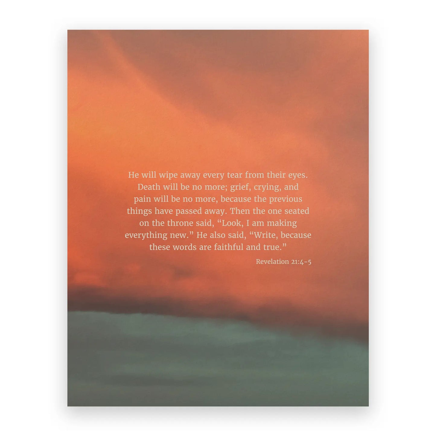 Revelation 21:4-5 CSB - Heaven & Nature Co. Scripture Print - 8x10 No Frame