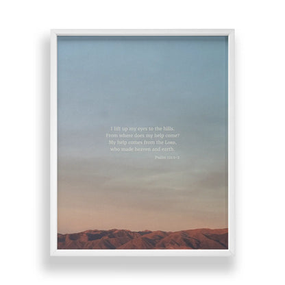 Psalm 121:1-2 ESV - Heaven & Nature Co. Scripture Print - Main Frame Mockup