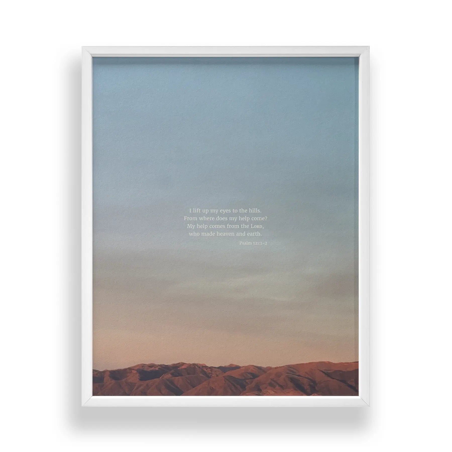 Psalm 121:1-2 ESV - Heaven & Nature Co. Scripture Print - Standard 11x14 Frame Mockup
