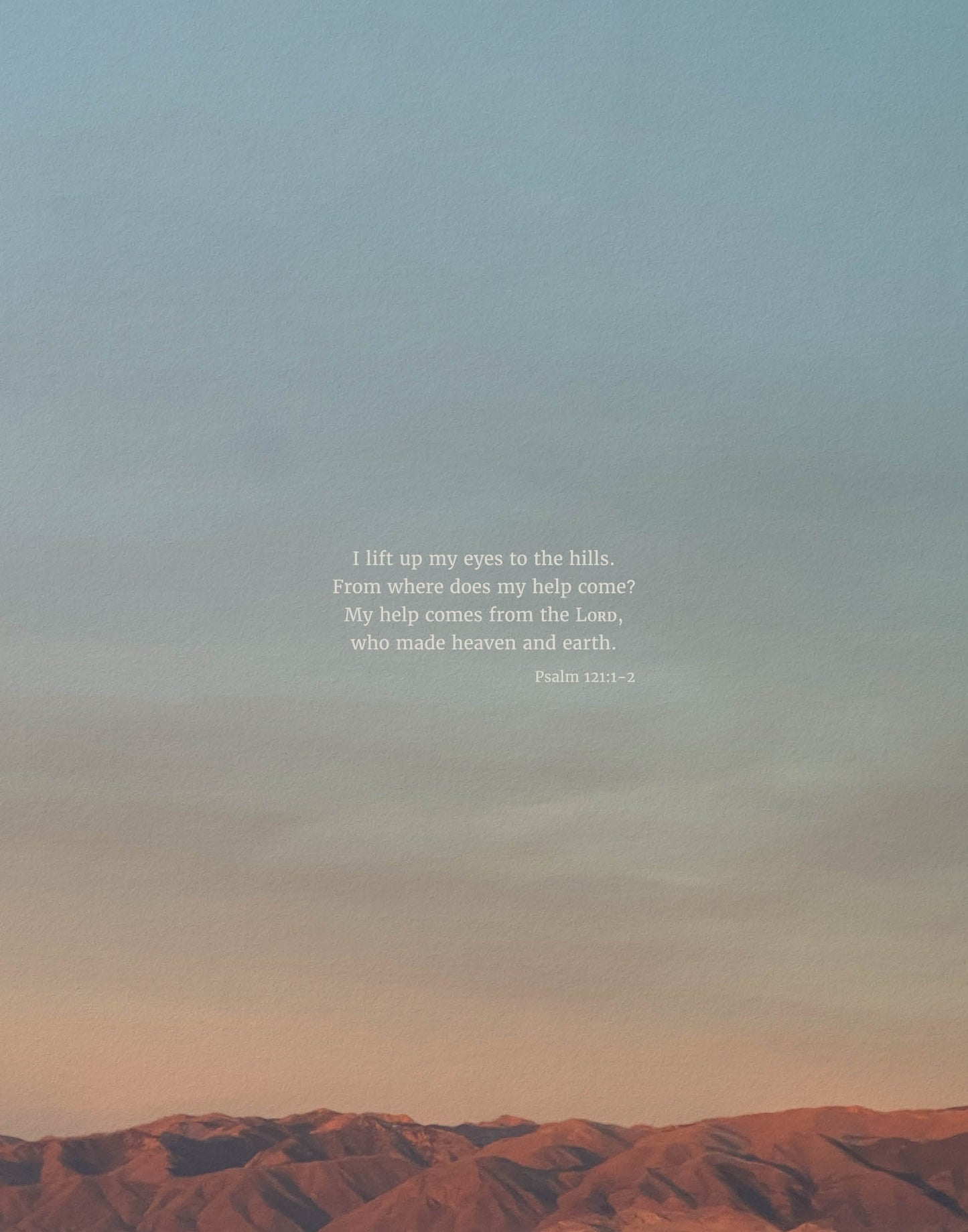 Lift Up My Eyes (Psalm 121:1-2)