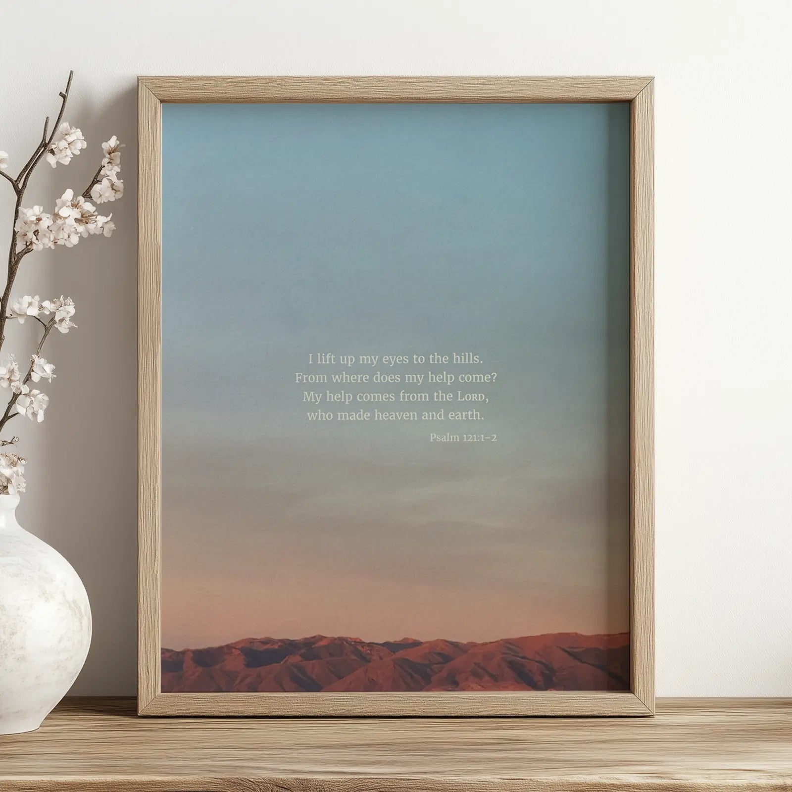 Psalm 121:1-2 ESV - Heaven & Nature Co. Scripture Print - Lifestyle