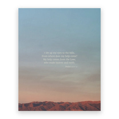 Psalm 121:1-2 ESV - Heaven & Nature Co. Scripture Print - 8x10 No Frame