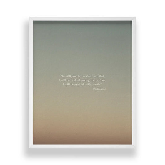 Psalm 46:10 ESV - Heaven & Nature Co. Scripture Print - Main Frame Mockup