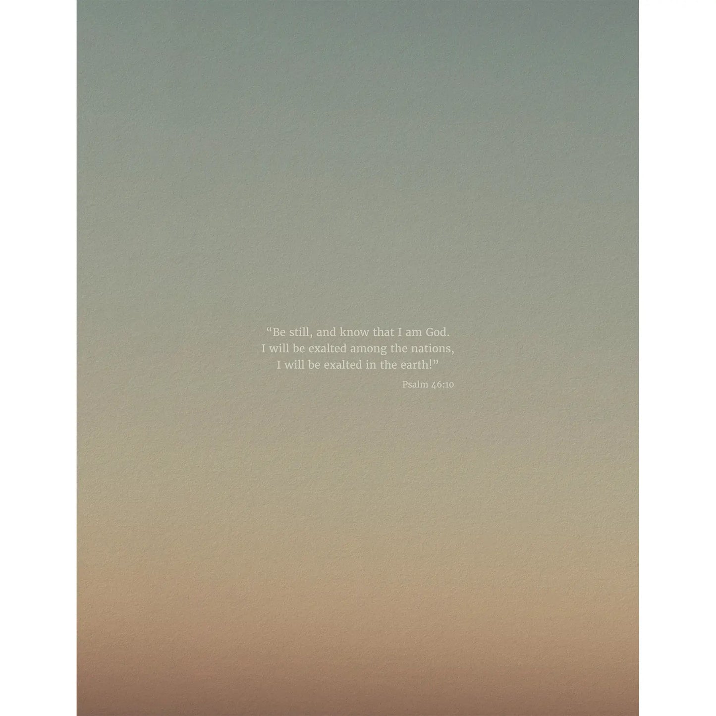 Psalm 46:10 ESV - Heaven & Nature Co. Scripture Print - 11x14 No Frame