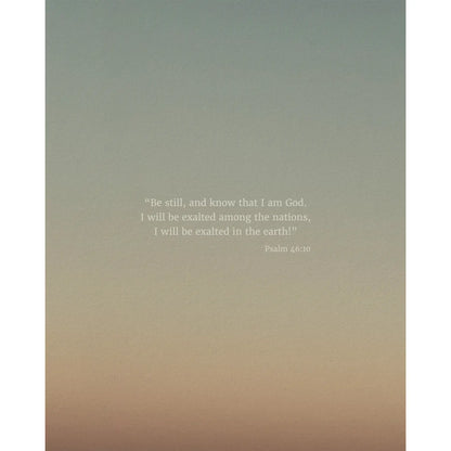 Psalm 46:10 ESV - Heaven & Nature Co. Scripture Print - 8x10 No Frame