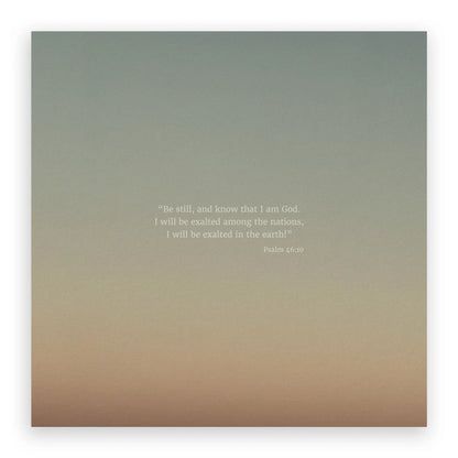 Psalm 46:10 ESV - Heaven & Nature Co. Scripture Print - 10x10 No Frame