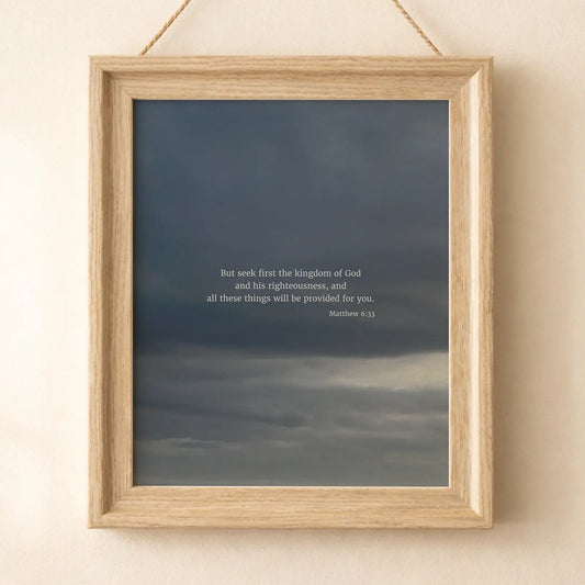 Matthew 6:33 CSB - Heaven & Nature Co. Scripture Print - Lifestyle
