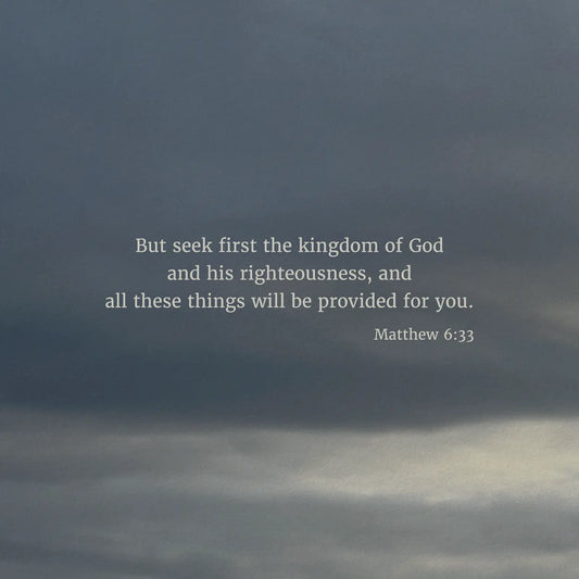 Matthew 6:33 CSB - Heaven & Nature Co. Scripture Print - Close Up