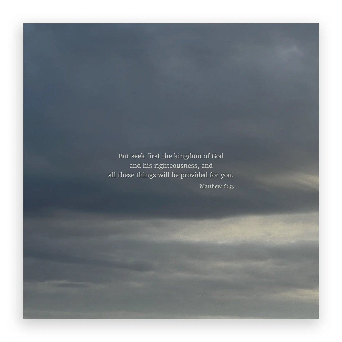 Matthew 6:33 CSB - Heaven & Nature Co. Scripture Print - 10x10 No Frame