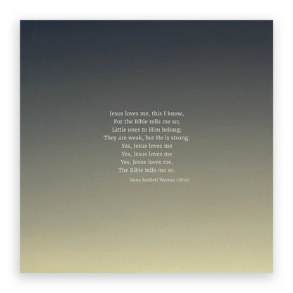 Jesus Loves Me Standard No Frame - Heaven & Nature Co. Hymn Print - 10x10 No Frame