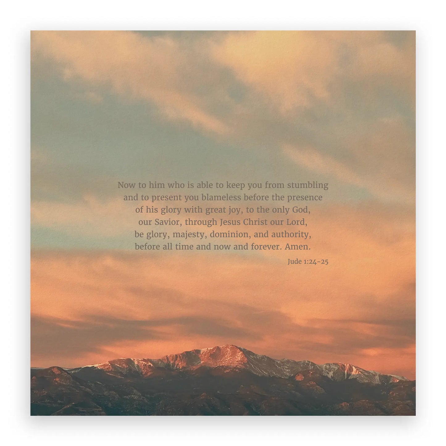 Jude 1:24-25 ESV - Heaven & Nature Co. Scripture Print - 10x10 No Frame