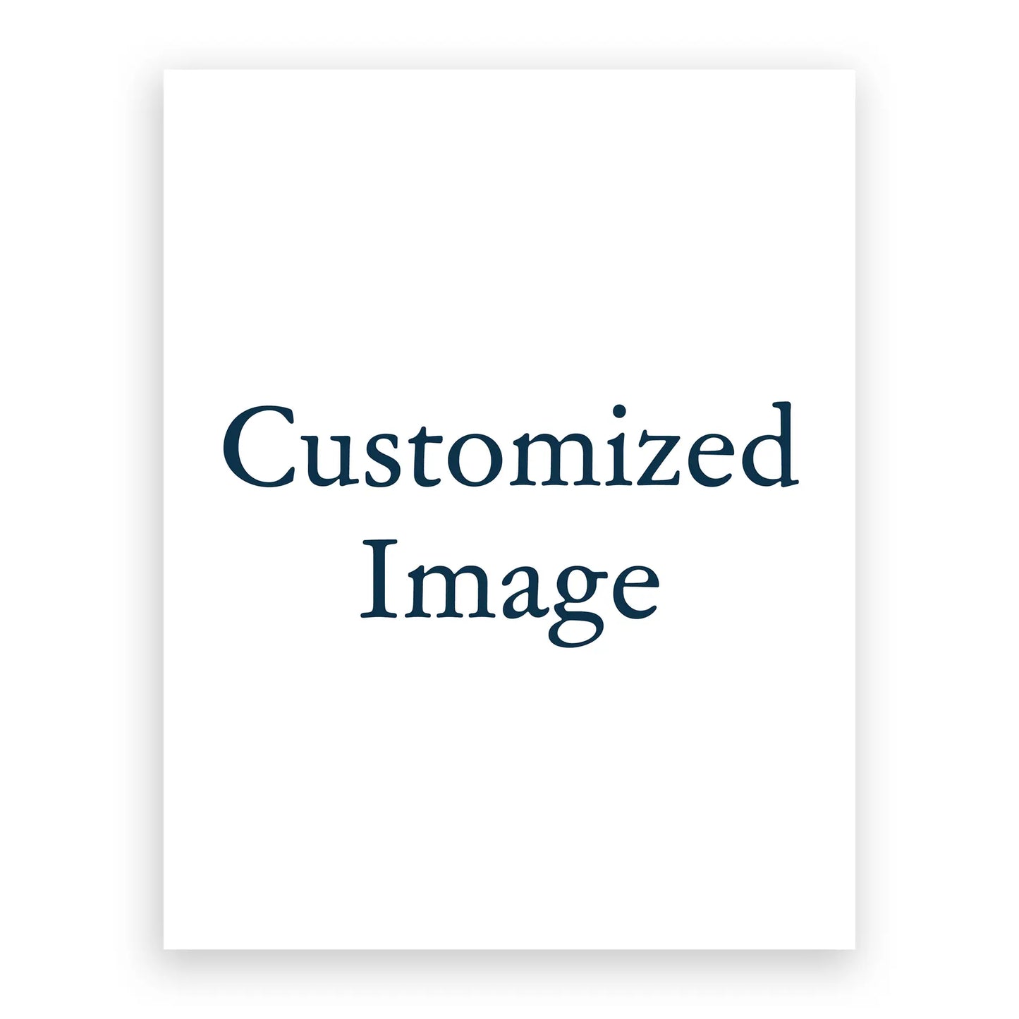 Heaven & Nature Co. Customized Image Placeholder - 11x14 No Frame
