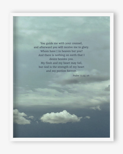 Heaven & Nature Co. Psalm 73:24-26 ESV 8x10 scripture art from nature print shown in a white frame