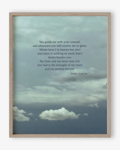 Heaven & Nature Co. Psalm 73:24-26 ESV 8x10 scripture art from nature print shown in a wood frame